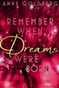 Anne Goldberg: Remember when Dreams were born - Taschenbuch