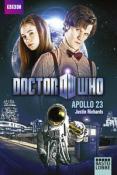 Justin Richards: Doctor Who - Apollo 23 - Taschenbuch