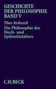 Geschichte der Philosophie  Bd. 5: Die Philosophie des Hoch- und Spätmittelalters - Taschenbuch