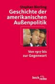 Stephan G. Bierling: Geschichte der amerikanischen Außenpolitik - Taschenbuch