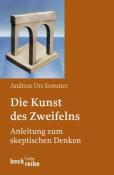 Andreas U. Sommer: Die Kunst des Zweifelns - Taschenbuch