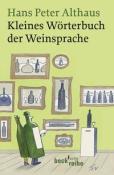 Hans P. Althaus: Kleines Wörterbuch der Weinsprache - Taschenbuch