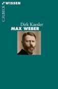 Dirk Kaesler: Max Weber - Taschenbuch