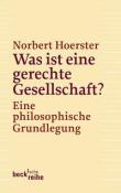 Norbert Hoerster: Was ist eine gerechte Gesellschaft? - Taschenbuch