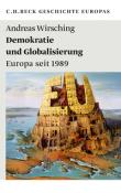 Andreas Wirsching: Demokratie und Globalisierung - Taschenbuch