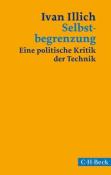 Ivan Illich: Selbstbegrenzung - Taschenbuch