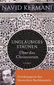Navid Kermani: Ungläubiges Staunen - gebunden