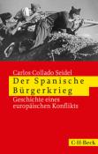 Carlos Collado Seidel: Der Spanische Bürgerkrieg - Taschenbuch