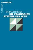 Wilfried Röhrich: Die politischen Systeme der Welt - Taschenbuch