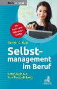 Gunnar C. Kunz: Selbstmanagement im Beruf - Taschenbuch