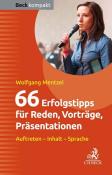 Wolfgang Mentzel: 66 Erfolgstipps für Reden, Vorträge, Präsentationen - Taschenbuch