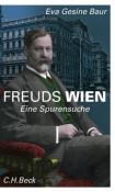 Eva Gesine Baur: Freuds Wien - Taschenbuch