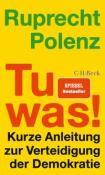 Ruprecht Polenz: Tu was! - Taschenbuch