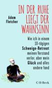 Adam Fletcher: In der Ruhe liegt der Wahnsinn - gebunden