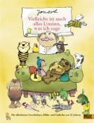 Janosch: Vielleicht ist auch alles Unsinn, was ich sage - gebunden