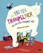 Das Tri Tra Trampeltier, das stri stra strampelt hier - gebunden