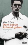 Viktor E. Frankl: Dem Leben Antwort geben - gebunden