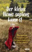 Rita Messmer: Der kleine Homo sapiens kann´s! - gebunden