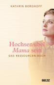 Kathrin Borghoff: Hochsensibel Mama sein - Taschenbuch