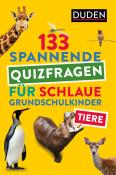 Tiere - 133 spannende Quizfragen für schlaue Grundschulkinder - Taschenbuch