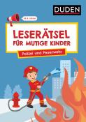 Janine Eck: Leserätsel für mutige Kinder - Polizei und Feuerwehr -  Ab 6 Jahren - Taschenbuch