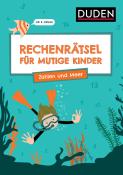 Janine Eck: Rechenrätsel für mutige Kinder - Zahlen und Meer - Ab 6 Jahren - Taschenbuch