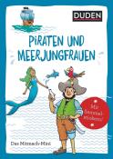 Andrea Weller-Essers: Duden Minis - Piraten und Meerjungfrauen - Taschenbuch
