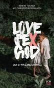 Christian Rossmanith: Love, Sex, God - Taschenbuch