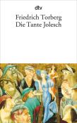 Friedrich Torberg: Die Tante Jolesch oder Der Untergang des Abendlandes in Anekdoten - Taschenbuch