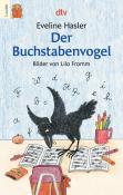 Eveline Hasler: Der Buchstabenvogel - Taschenbuch