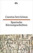 Cuentos brevísimos. Spanische Kürzestgeschichten - Taschenbuch
