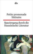 Petite promenade littéraire. Spaziergang durch die französische Literatur - Taschenbuch