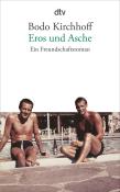 Bodo Kirchhoff: Eros und Asche - Taschenbuch