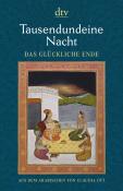 Tausendundeine Nacht. Das glückliche Ende - Taschenbuch