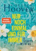 Colleen Hoover: It starts with us - Nur noch einmal und für immer - Taschenbuch