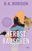 B. K. Borison: Lovelight Farms - Herbstrauschen - Taschenbuch