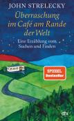 John P. Strelecky: Überraschung im Café am Rande der Welt - Taschenbuch