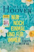 Colleen Hoover: It starts with us - Nur noch einmal und für immer - gebunden