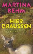 Martina Behm: Hier draußen - gebunden