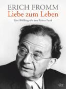 Rainer Funk: Erich Fromm - Liebe zum Leben - Taschenbuch
