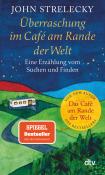 John P. Strelecky: Überraschung im Café am Rande der Welt - Taschenbuch