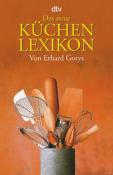 Erhard Gorys: Das neue Küchenlexikon - Taschenbuch
