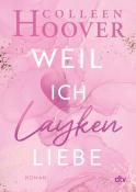 Colleen Hoover: Weil ich Layken liebe - Taschenbuch