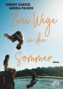 Andrea Paluch: Zwei Wege in den Sommer - Taschenbuch