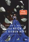 Sarah J. Maas: Das Reich der sieben Höfe - Silbernes Feuer - gebunden