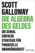 Scott Galloway: Die Algebra des Geldes - Taschenbuch