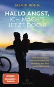 Jasmin Böhm: Hallo Angst, ich mach´s jetzt doch! - Taschenbuch