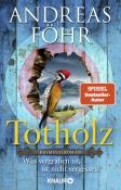 Andreas Föhr: Totholz - Taschenbuch