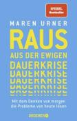 Maren Urner: Raus aus der ewigen Dauerkrise - Taschenbuch