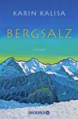 Karin Kalisa: Bergsalz - Taschenbuch